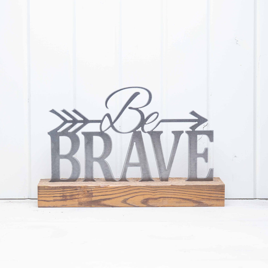 Be Brave