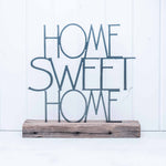 Home Sweet Home - Tall