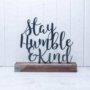 Stay Humble & Kind
